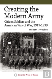 Creating The Modern Army