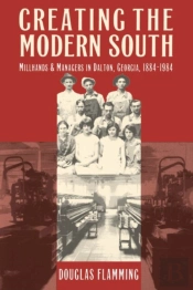 Creating The Modern South
