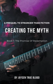 Creating The Myth: A Prequel To  Strange