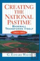 Creating The National Pastime