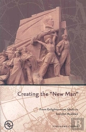 Creating The New Man