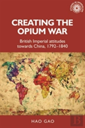 Creating The Opium War