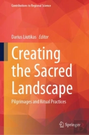 Creating The Sacred Landscape