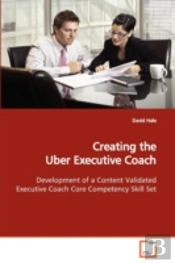 Creating The Uber Executive Coach
