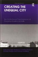 Creating The Unequal City
