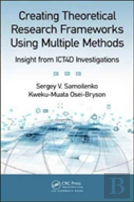 Creating Theoretical Research Frameworks Using Multiple Methods