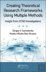 Creating Theoretical Research Frameworks Using Multiple Methods