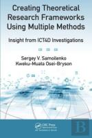 Creating Theoretical Research Frameworks Using Multiple Methods