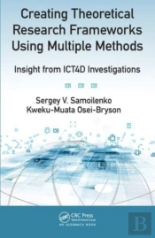 Creating Theoretical Research Frameworks Using Multiple Methods