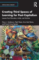 Creating Third Spaces Of Learning For Post-Capitalism