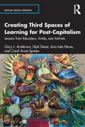 Creating Third Spaces Of Learning For Post-Capitalism
