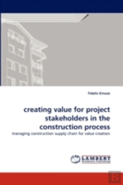 Bertrand.pt - Creating Value For Project Stakeholders In The Construction Process
