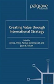 Creating Value Through International Strategy