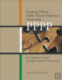 Bertrand.pt - Creating Vibrant Public-Private-Panchayat Partnership (Pppp) For Inclusive Growth Through Inclusive Governance