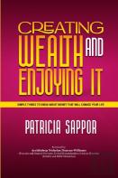 Creating Wealth And Enjoying It
