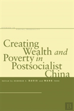 Bertrand.pt - Creating Wealth And Poverty In Postsocialist China