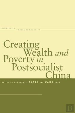 Bertrand.pt - Creating Wealth And Poverty In Postsocialist China