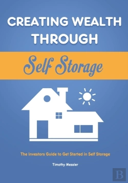 Bertrand.pt - Creating Wealth Through Self Storage: Th