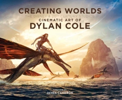 Bertrand.pt - Creating Worlds: The Disney And 20th Century Studios Cinematic Art Of Dylan Cole