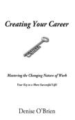 Creating Your Career