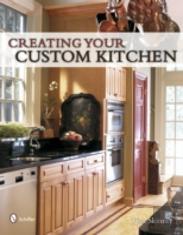 Creating Your Custom Kitchen
