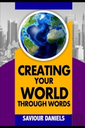 Creating Your World Through Words