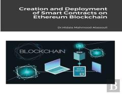 Creation And Deployment Of Smart Contracts On Ethereum Blockchain