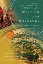 Creation And Doxology Â€“ The Beginning And End Of God`S Good World
