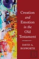 Creation And Emotion In The Old Testament