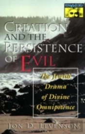 Creation And The Persistence Of Evil