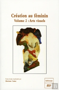 Bertrand.pt - Création Au Feminin T.2 ; Arts Visuels