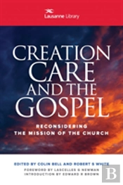 Creation Care And The Gospel