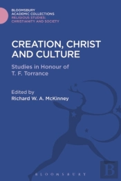 Creation, Christ And Culture