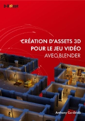 Création D'Assets 3d Pour Le Jeu Vidéo Avec Blender