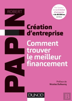 Bertrand.pt - Création D'Entreprise : Comment Trouver Le Meilleur Financement