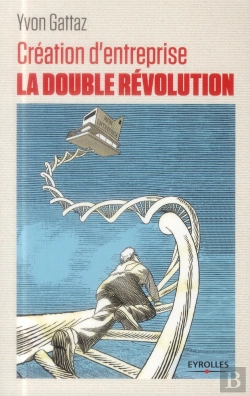 Bertrand.pt - Creation D'Entreprise : La Double Revolution