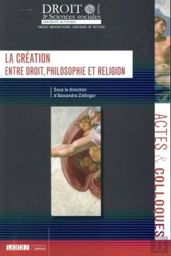 Bertrand.pt - Creation, Entre Droit, Philosophie Et Religion (La)