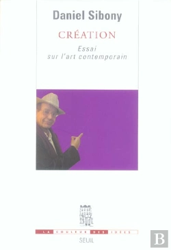Bertrand.pt - Creation. Essai Sur L'Art Contemporain