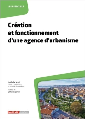Création Et Fonctionnement D'Une Agence D'Urbanisme