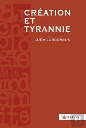 Création Et Tyrannie