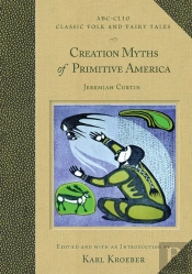 Creation Myths Of Primitive America