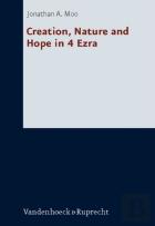 Creation, Nature And Hope In 4 Ezra