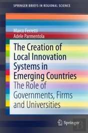 Creation Of Local Innovation Systems In Emerging Countries