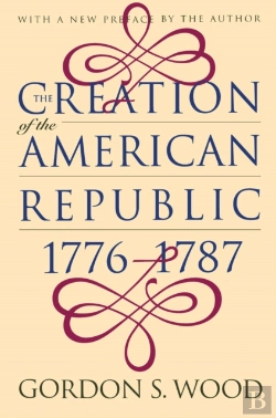Bertrand.pt - Creation Of The American Republic, 1776-1787
