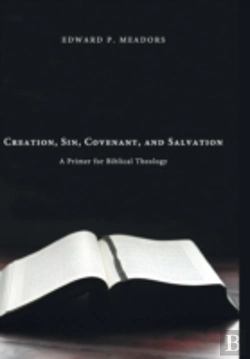Bertrand.pt - Creation, Sin, Covenant, And Salvation