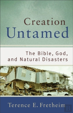 Bertrand.pt - Creation Untamed Â€“ The Bible, God, And Natural Disasters