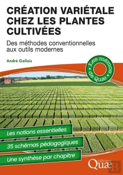 Bertrand.pt - Création Variétale Chez Les Plantes Cultivées : Des Méthodes Conventionnelles Aux Outils Modernes