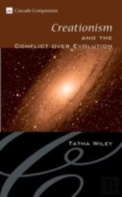 Creationism And The Conflict Over Evolut