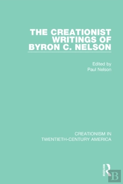 Bertrand.pt - Creationist Writings Of Byron C. Nelson