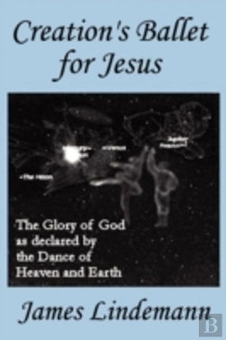 Bertrand.pt - Creation'S Ballet For Jesus